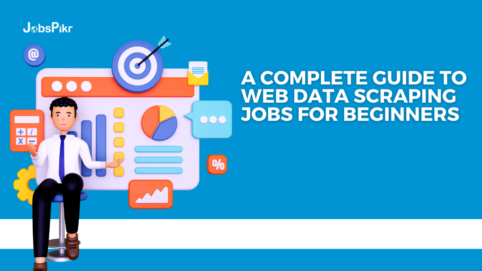 Job Data Scraping Complete Beginner's Guide