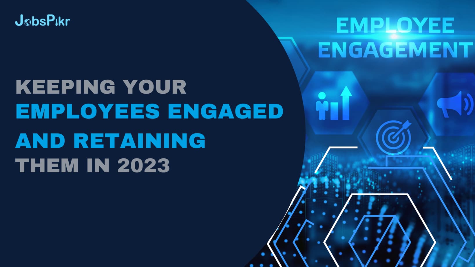 How to Retain Employees in 2023: Tips for Boosting Employee Engagement and Productivity