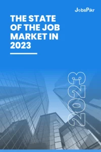 The State of the Job Market in 2023