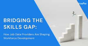 Job Data Providers: Leading the Charge in Closing the Skills Gap