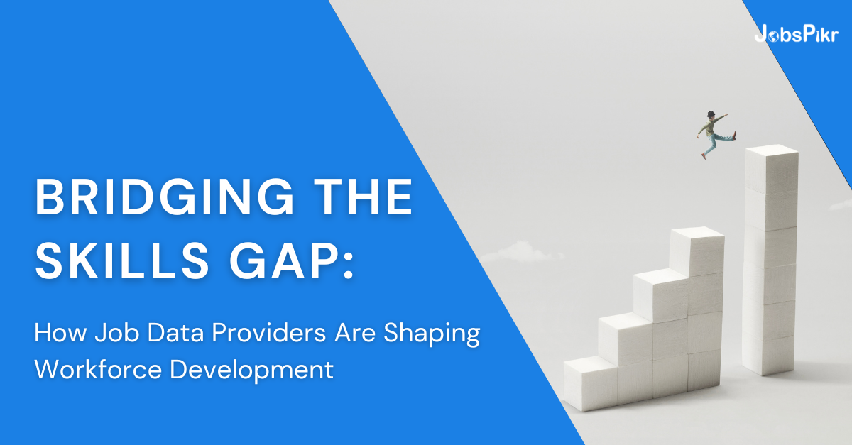 Job Data Providers: Leading the Charge in Closing the Skills Gap