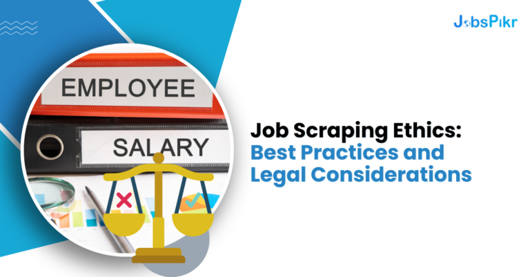 Job Scraping Ethics: Best Practices and Legal Considerations