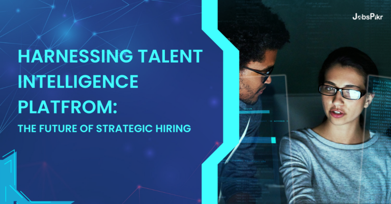 Strategic Hiring with Talent Intelligence Platform