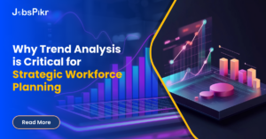 Why Trend Analysis is Critical for Strategic Workforce Planning