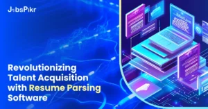 Revolutionizing Talent Acquisition with Resume Parsing Software