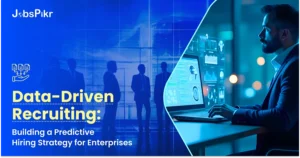 Data-Driven Recruiting Building a Predictive Hiring Strategy for Enterprises