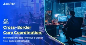 Cross-Border Care Coordination Workforce Models for Mayo's Global Tele-Specialist Network