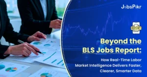 Analysis of BLS jobs report, labor market data, and the role of real-time labor market intelligence.