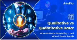 Qualitative vs quantitative data in HR decision-making