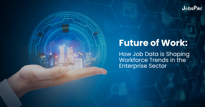 Future of Work: Job Data to Shape Workforce Trends