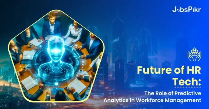 Future of HR Tech The Role of Predictive Analytics in Workforce Management