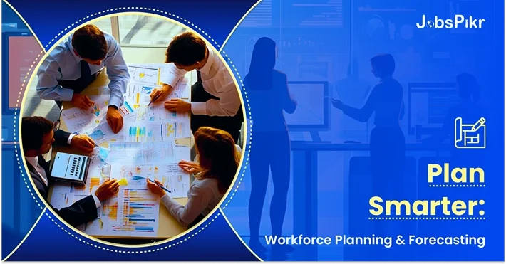 Workforce Planning and Forecasting: How to Plan With Market Reality